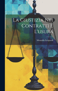 La Giustizia Nei Contratti E L'Usura