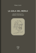 La Gola del Merlo: Memorie Provocate Da Gabriel Cacho Millet