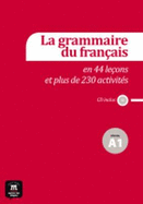 La grammaire du francais: Niveau A1 + CD