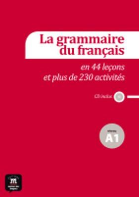 La grammaire du francais: Niveau A1 + CD - Poisson-Quinton, Sylvie