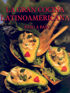 La Gran Cocina Latinoamericana: Paso A Paso - Aguilar (Creator)