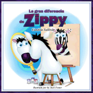 La Gran Diferencia de Zippy