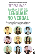 La Gran Gu?a del Lenguaje No Verbal / The Great Guide to Nonverbal Language