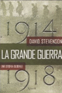 La Grande Guerra - Stevenson, David