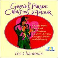 La Grande Parade des Chansons D'Amour: Les Chanteurs - Various Artists