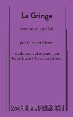 La Gringa (Spanish Version) - Rivera, Carmen