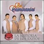 La Historia De Los Exitos - Los Caminantes