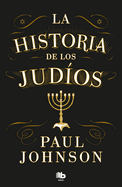 La Historia de Los Judos / A History of the Jews