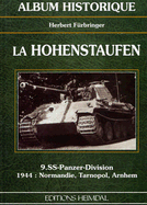 La Hohenstaufen: 9.SS-Panzer-Division 1944: Normandy, Tarnapol-Arnhem