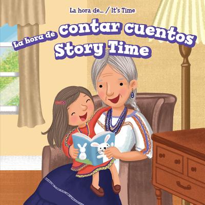 La Hora de Contar Cuentos / Story Time - Phelps, Bonnie
