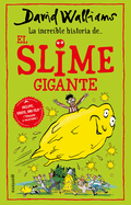 La Incrble Historia De... El Slime Gigante / Slime