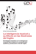 La Inteligencia Musical y Su Efecto En El Aprendizaje del Ingles