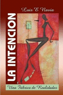 La Intencion (softcover)