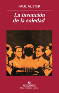 La Invencion de La Soledad