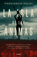 La Isla de Las nimas / The Island of Souls