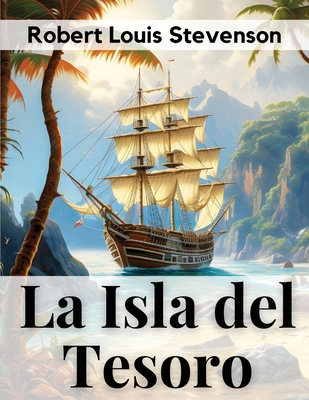 La Isla del Tesoro - Robert Louis Stevenson