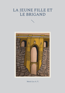 La jeune fille et le brigand