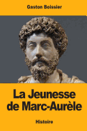 La Jeunesse de Marc-Aurele