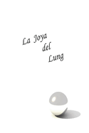 La Joya del Lung