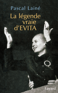 La lgende vraie d'EVITA