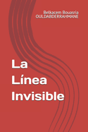 La Lnea Invisible