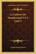 La Laitiere De Montfermeil V4-5 (1837)