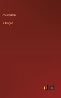 La lengua - Gaspar, Enrique