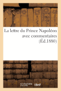 La Lettre Du Prince Napol?on Avec Commentaires