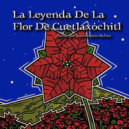 La Leyenda De La Flor De Cuetlax?chitl