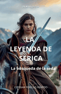 La leyenda de Serica