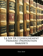 La Loi de L'Enseignement Primaire (Proposition Barodet)