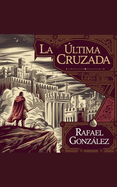 La ?ltima Cruzada