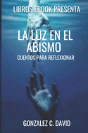 La luz en el abismo