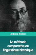 La m?thode comparative en linguistique historique