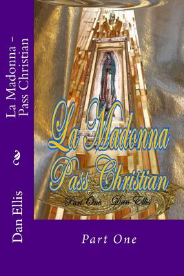 La Madonna - Pass Christian - Ellis, Dan A