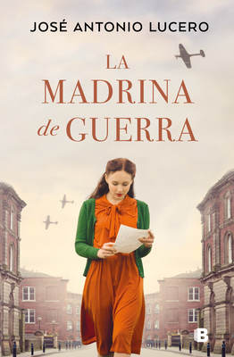 La Madrina de Guerra / The War Godmother - Lucero, Jos? Antonio