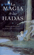 La Magia de Las Hadas