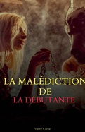 La maldiction de la dbutante