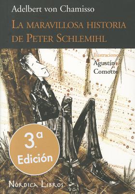 La Maravillosa Historia de Peter Schlemihl - Von Chamisso, Adelbert