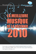 La meilleure musique de la d?cennie 2010