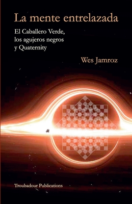 La mente entrelazada - Jamroz, Wes