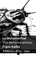 La Metamorfosi / The Metamorphosis: Tranzlaty Italiano English