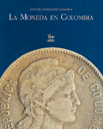 La Moneda En Colombia