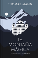 La Montaa Mgica / The Magic Mountain