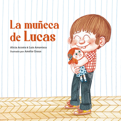 La Mueca de Lucas - Amavisca, Luis, and Acosta, Alicia