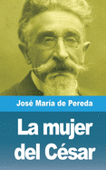 La Mujer del Cesar