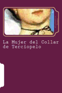 La Mujer del Collar de Terciopelo (Spanish Edition)