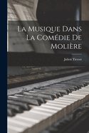 La musique dans la comdie de Molire