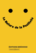 La Nature de la Positivit?