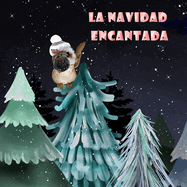 La Navidad Encantada